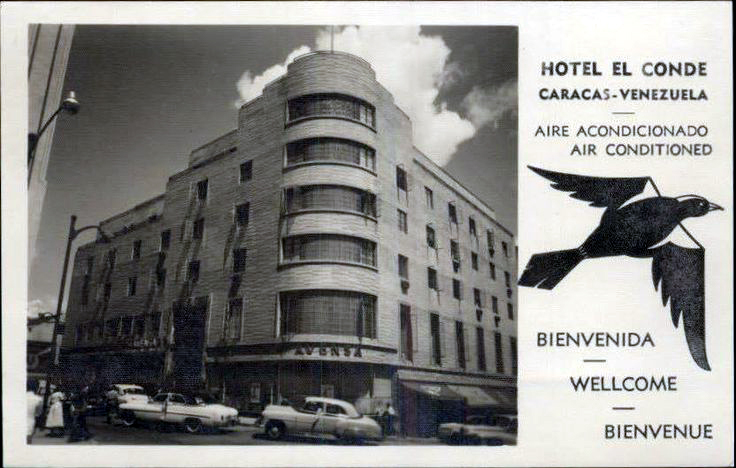 ublicidad del Hotel El Conde. Caracas. Entre otras instalaciones, este hotel alojaba oficinas de la aerolínea AVENSA. Años 50s
